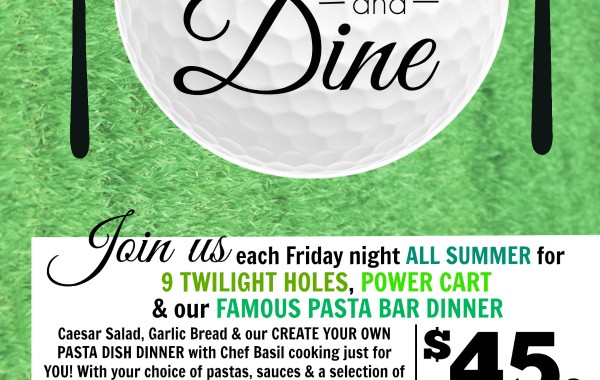 Nine And Dine Golf And Pasta Dinner At Sunnybrae